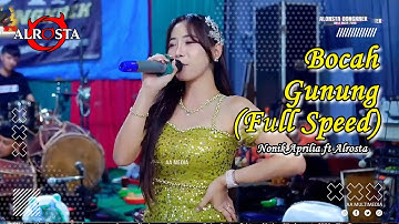 BOCAH GUNUNG (Full Speed & Skop-Skop) - NONIK APRILIA - ALROSTA DONGKREK - ALFA AUDIO RT1 - AA MEDIA