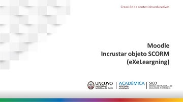 Moodle. Insertar un objeto SCORM. (eXeLearning)