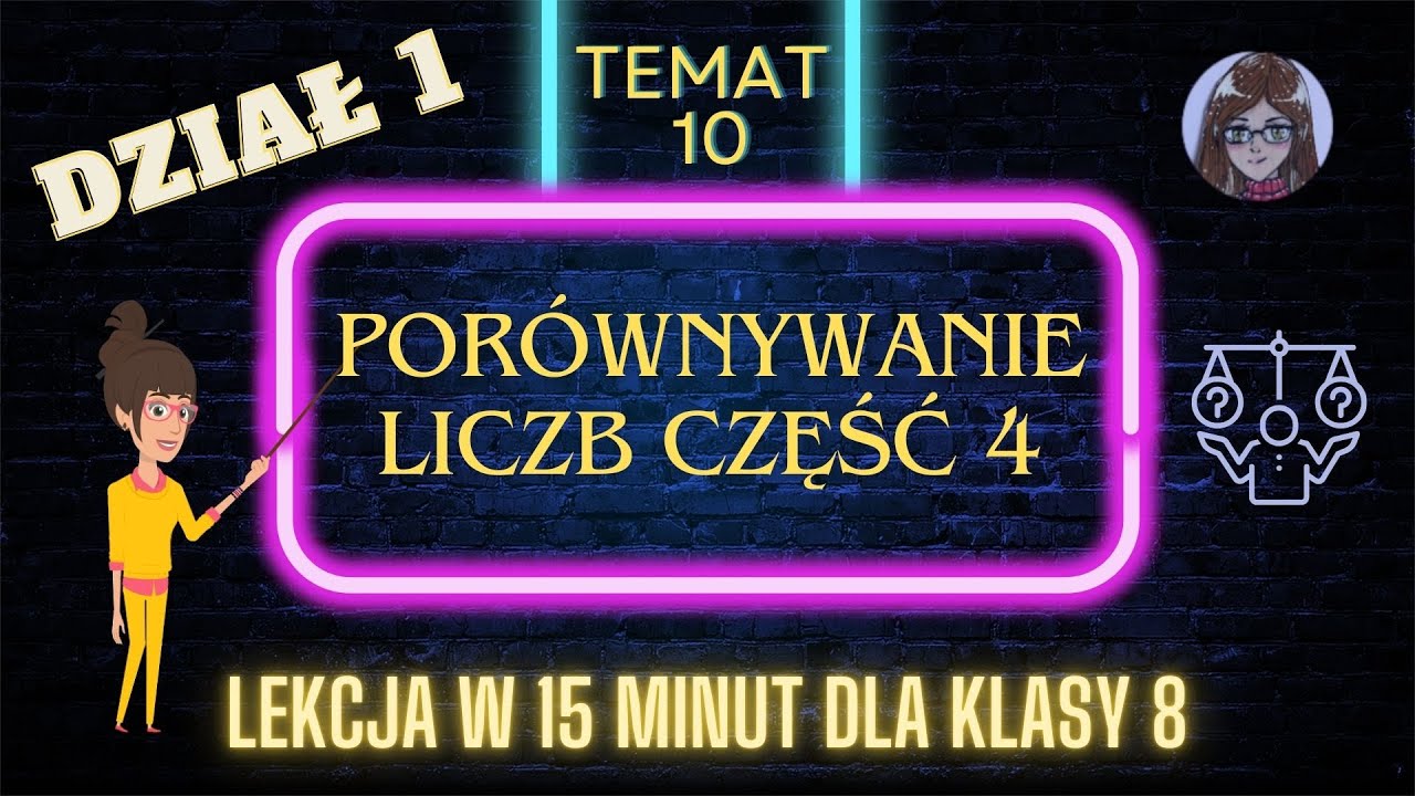 KLASA 8 TEMAT 10 Porównywanie liczb część 4 - notacja wykładnicza
