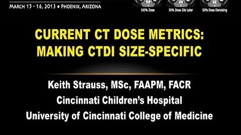 Current CT Dose Metrics  Making CTDI Size Specific
