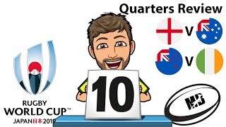 RWC Quarters England V Australia & New Zealand v Ireland | RWC 2019