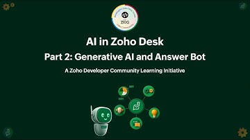 AI in Zoho Desk – Part 2: Generative AI and Answer Bot