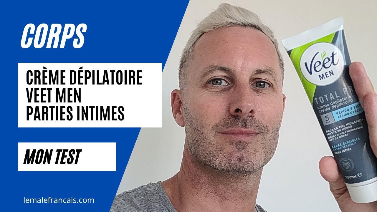 Je teste la crème dépilatoire Veet Men pour parties intimes : mon avis