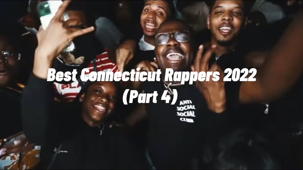 Best Connecticut Rappers 2022 (Part 4) - YouTube