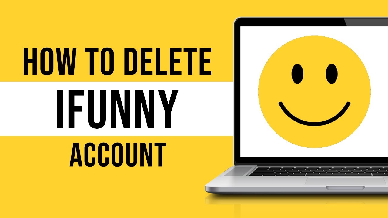 How To Delete An Ifunny Account