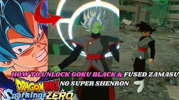 How to Unlock Goku Black & Fusion Zamasu! Dragon Ball Sparking Zero