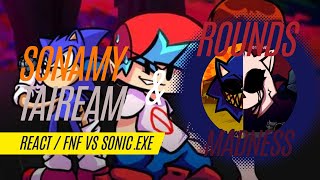 SonAmy & Taiream React - FNF Vs Sonic Exe | Round of Madness | FNF Mod