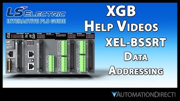 XEL-BSSRT Data Addressing - LS Electric XGB PLC from AutomationDirect