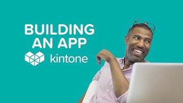 3. Building an App with Kintone