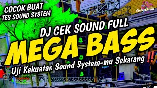 Download Lagu DJ CEK SOUND FULL MEGA BASS  • ULTIMATE SYSTEM TEST (LOW-SUB GLERR) COCOK UNTUK TES SUBWOOFER ❗❗ MP3