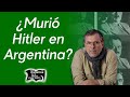 ¿Murió Hitler en Argentina? | Relatos del lado oscuro