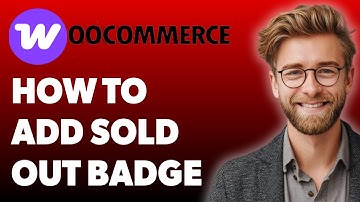 How To Add Sold Out Badge In Woocommerce [2025 Guide]