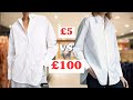 I Bought The Same Shirt For £5, £20 and £100 | CHEAP vs EXPENSIVE WHITE SHIRTS