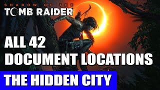 The Hidden City: All Document Locations | Shadow of the Tomb Raider