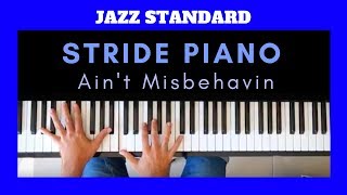 STRIDE PIANO Tutorial | AIN'T MISBEHAVIN' - Fats Waller [Advanced Piano Lesson] chords