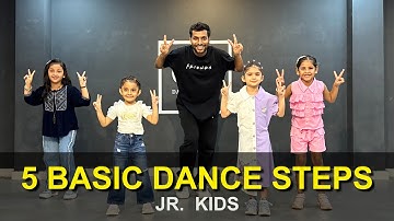 5 basic dance steps for Jr. kids | 3-7 years | Deepak Tulsyan | G M Dance Centre | Dance Tutorial