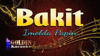 Bakit - Imelda Papin ( KARAOKE VERSION )