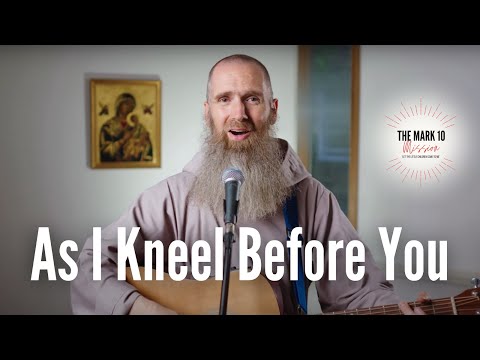 'As I Kneel Before You'