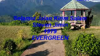 Selamat Jalan Kirim Salam, (Lagu Murut) Steven Jimin 1979