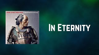 Manic Street Preachers - In Eternity (Lyrics)