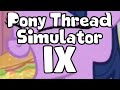 Pony thread simulator ix