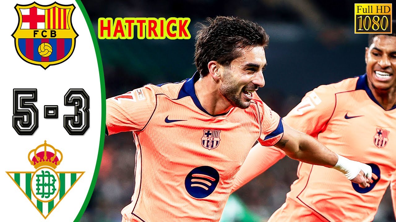 Barcelona vs Real Betis 5-3 Highlights & All Goals 2025 HD