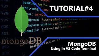 MongoDB | Using In VS Code Terminal | Tutorial #4