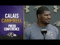 Calais Campbell On Decision to Re-Sign With Ravens | Baltimore Ravens