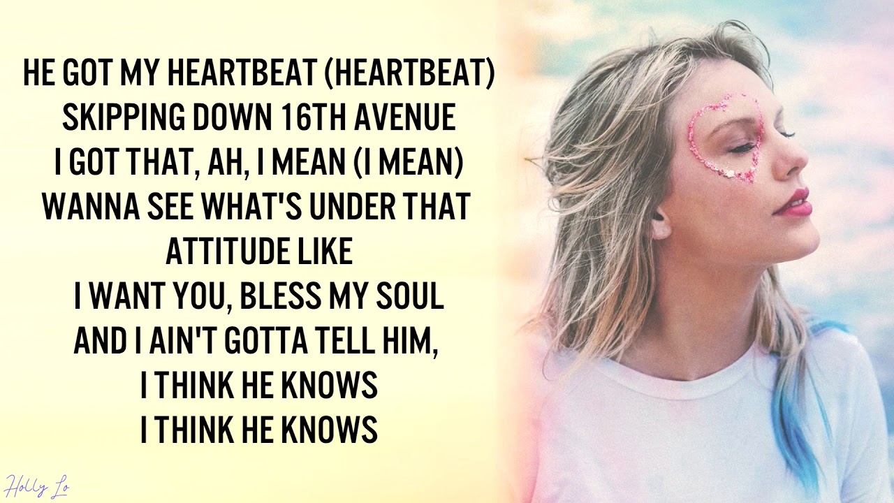 Taylor Swift I Think He Knows With Lyrics