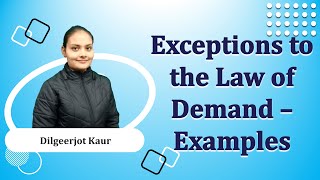 Exceptions to the Law of Demand - Explained with Animated Examples