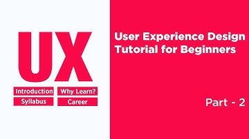 UX Design Tutorial for Beginners 2018 Part 2 | Elements of User Experience | UX Design Course
