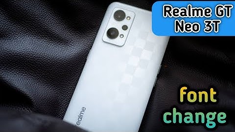 How To Change Font Style In Realme GT Neo 3T, Font Change Setting