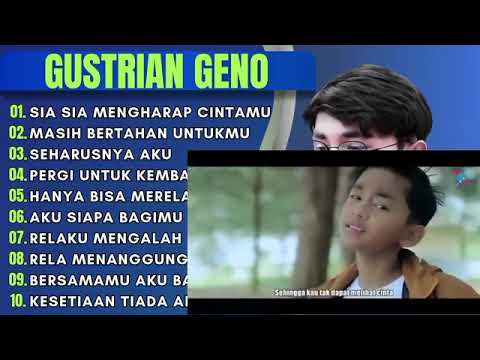 Kumpulan Lagu Terbaik 2021  - Gustrian Geno - Tak Sanggup Lagi - Slowrock Terbaru 2021