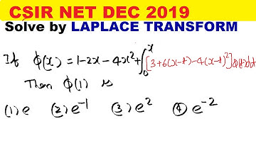 CSIR NET DEC 2019 MATHS SOLUTION | LINEAR INTEGRAL EQUATION SOLVE BY LAPLACE TRANSFORMATION
