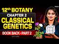 12th Botany | Chapter 2 Classical Genetics Book Back Part 2 | TN State Board | Asha Ma'am