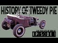 Car That Ate My Brain 2: Episode 1 Tweedy Pie History