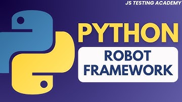 Robot framework  with Python, | Installation and Sample Script Execution| Part1 | JS Testing Academy