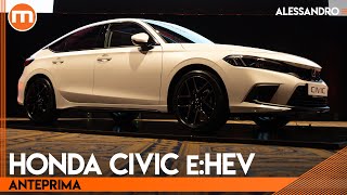 Honda Civic e:HEV | Come è fatta la 5 porte giapponese con motore FULL HYBRID da 184 CV Honda Civic e:HEV | Come è fatta la 5 porte giapponese con motore FULL HYBRID da 184 CV