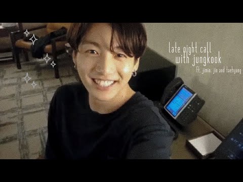 late night call and a confession w/jungkook (and taejinmin)