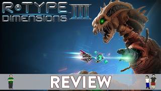 R Type Dimensions III Review
