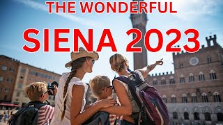 Uncovering the 'Wonderful on Earth': Siena 2023