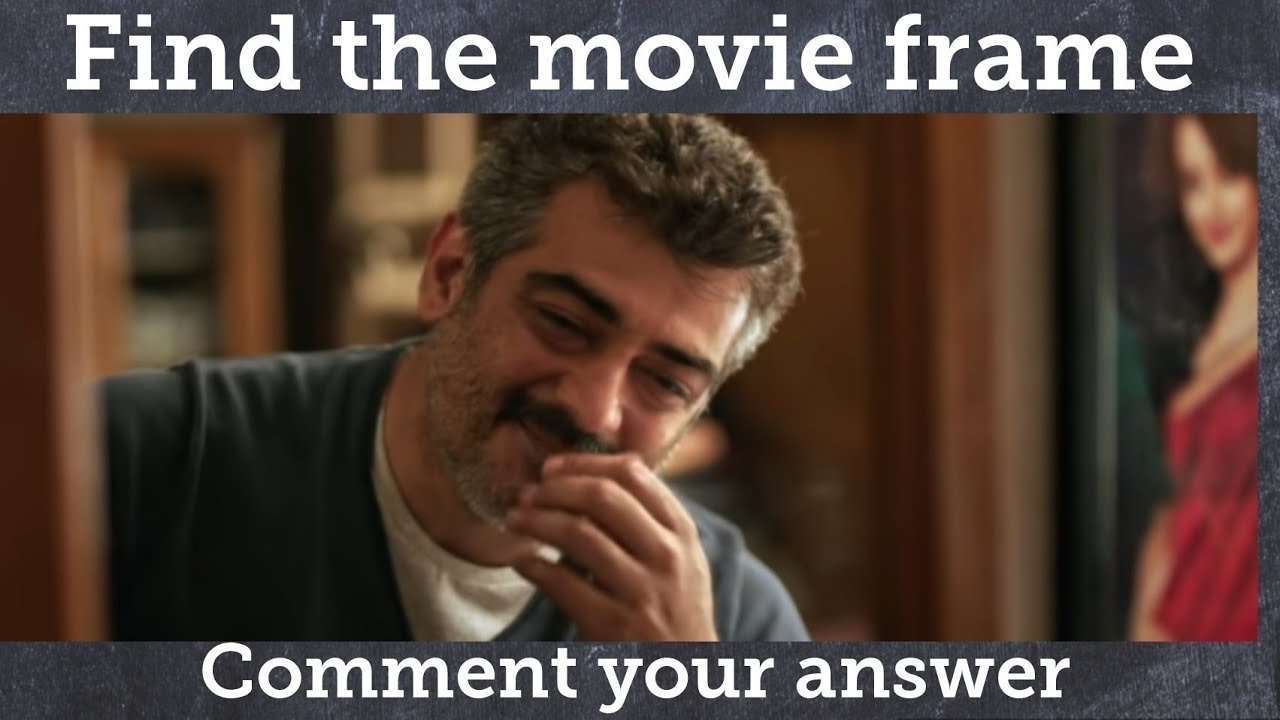 Find the movie frame! Tamil movie challenge! Guess movie by frame!!!