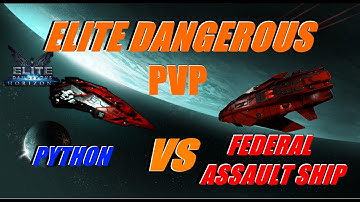 Elite Dangerous - PVP - Python VS Federal assault ship