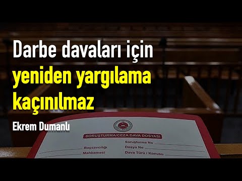 15 Temmuz davalarında yeniden yargılama kaçınılmaz [Ekrem Dumanlı]