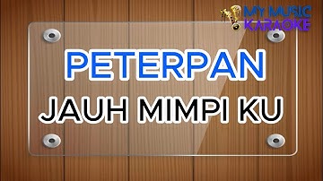 Jauh Mimpiku - PETERPAN Karaoke Akustik