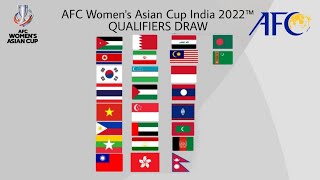 AFC WOMEN'S ASIAN CUP 2022 INDIA QUALIFIERS DRAW