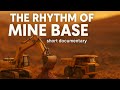 The Rhythm of Mine Base - short documentary