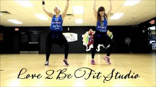 Give it to you, Dance Fitness, Zumba ® at Love 2 be Fit studio