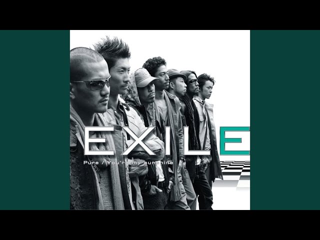 EXILE - You're my sunshine