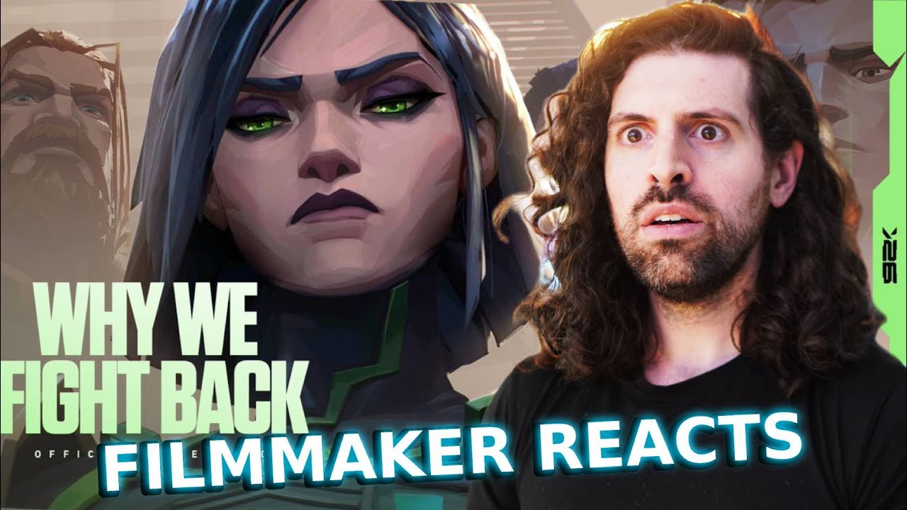 Filmmaker Reacts: Why We Fight Back - Valorant 2026